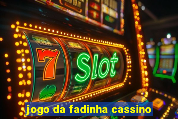 jogo da fadinha cassino